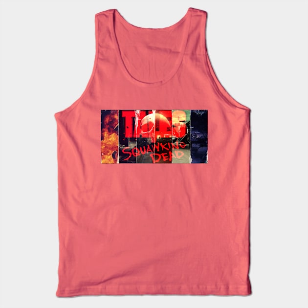 Tales of SQUAWKING DEAD ART Tank Top by SQUAWKING DEAD